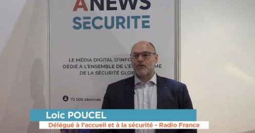 L’emploi dans la sécurité : il faut améliorer le processus de certification, selon Loïc POUCEL, Délégué à l’accueil et à la sécurité de Radio France – Interview Flash