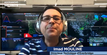 Imad MOULINE, directeur technique, Everbridge – Interview flash - Agora News Sécurité