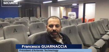 Francesco GUARNACCIA, Président d’Artémis Technology – Interview flash - Agora News Sécurité