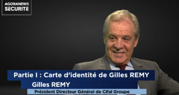 La Grande Interview : Gilles REMY - Agora News Sécurité
