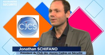 Jonathan Schifano, Président du Club des Jeunes Cadres en Sécurité – Face aux syndicats - Agora News Sécurité