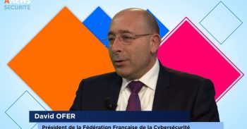 David Ofer, Président de la Fédération Française de la Cybersécurité (FFC) – Face aux Syndicats - Agora News Sécurité