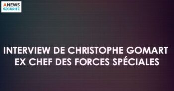 Christophe Gomart, ex-chef des forces spéciales – Eclair & Net - Agora News Sécurité