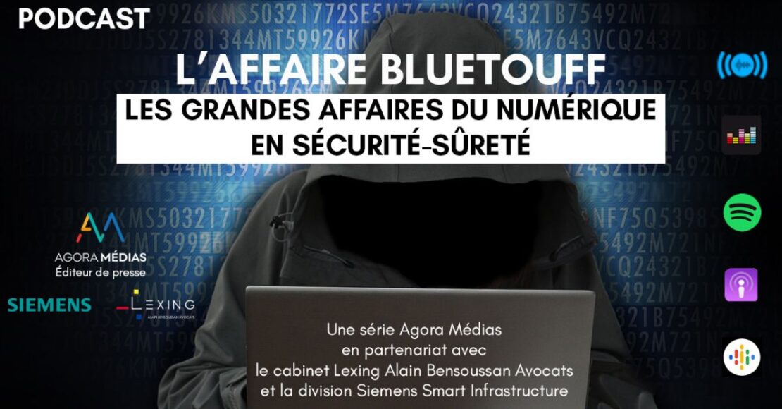 L’affaire « Bluetouff » et le vol d’information – Les grandes affaires du numérique en sécurité-sûreté - Agora News Sécurité