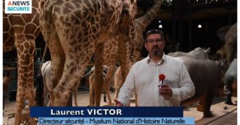 Dans les coulisses de la sécurité du Muséum National d’Histoire Naturelle – Les coulisses de la sécurité-sûreté - Agora News Sécurité