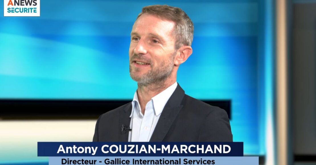 Antony Couzian-Marchand, directeur Gallice International Services – Continuum - Agora News Sécurité