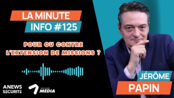 La Minute Info #125 - Agora News Sécurité