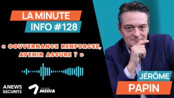 La Minute Info #128 - Agora News Sécurité