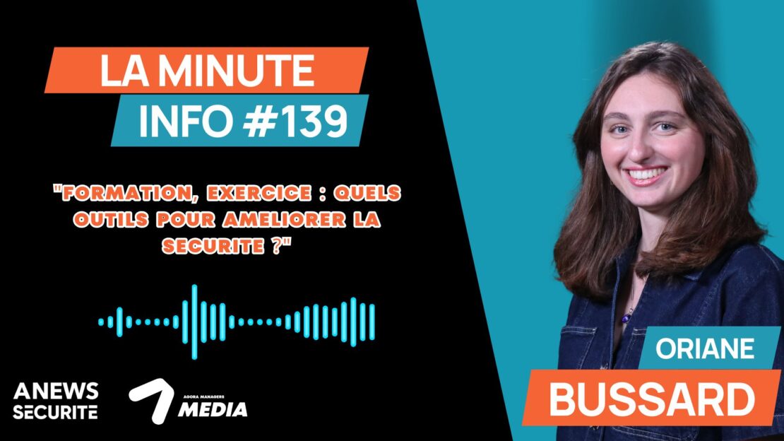 La Minute Info #139 - Agora News Sécurité