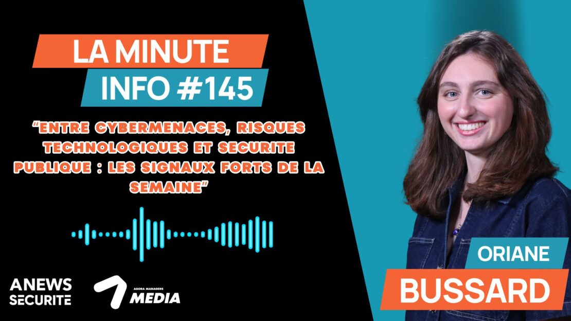La Minute Info #145 - Agora News Sécurité
