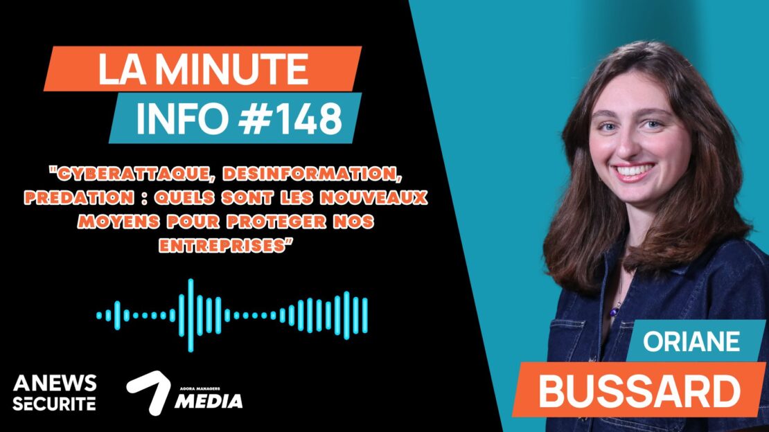 La Minute Info #148 - Agora News Sécurité