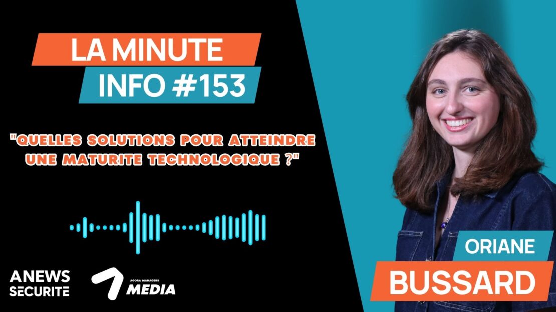 La Minute Info #153 - Agora News Sécurité
